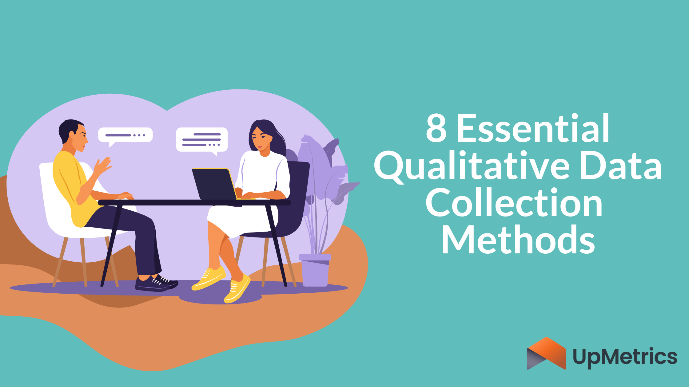 8 Essential Qualitative Data Collection Methods